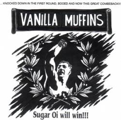 Vanilla Muffins : Sugar Oi Will Win !!!